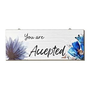 NIB "You Are Accepted" Farmhouse Wall Decor Sign